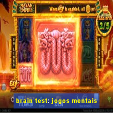 brain test: jogos mentais